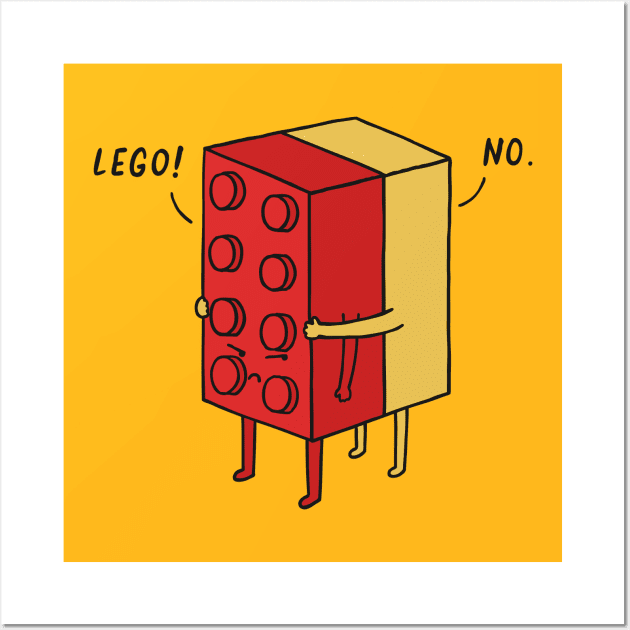 I will never lego Wall Art by ilovedoodle